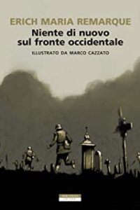 NIENTE DI NUOVO SUL FRONTE OCCIDENTALE I