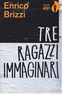 TRE RAGAZZI IMMAGINARI