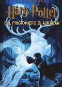 HARRY POTTER E IL PRIGIONIERO DI AZKABAN