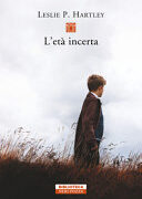 L’ETA’ INCERTA