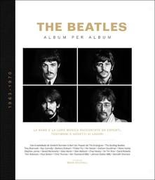 THE BEATLES – ALBUM PER ALBUM – 1963-197