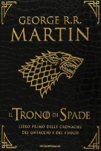 IL TRONO DI SPADE. LIBRO PRIMO