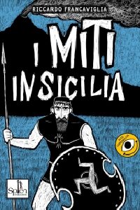 I MITI IN SICILIA 1