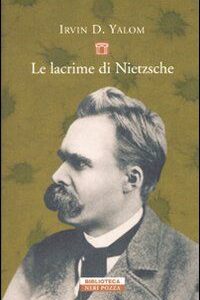 LE LACRIME DI NIETZSCHE