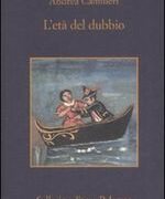 L’ ETA’ DEL DUBBIO