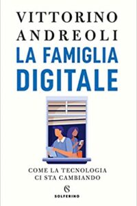 LA FAMIGLIA DIGITALE