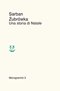 ZUBROWKA  UNA STORIA DI NATALE