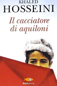 IL CACCIATORE DI AQUILONI