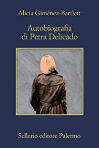 AUTOBIOGRAFIA DI PETRA DELICADO