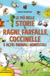 PIU BELLE STORIE DI RAGNI FARFALLE COCCINELLE