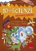 LA STORIA DELLA VITA SULLA TERRA. 10 IN