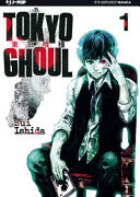 TOKYO GHOUL. VOL. 1