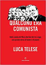 QUALCUNO ERA COMUNISTA