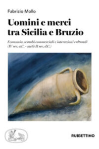 UOMINI E MERCI TRA SICILIA E BRUZIO