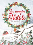 LA MAGIA DEL NATALE. STORIE SOTTO LA NEV