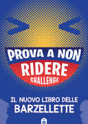 PROVA A NON RIDERE – NUOVO LIBRO BARZELL