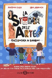 LA STORIA DELL’ARTE RACCONTATA AI BAMBIN